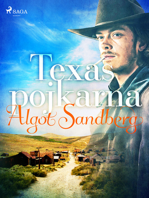Texaspojkarna, Algot Sandberg