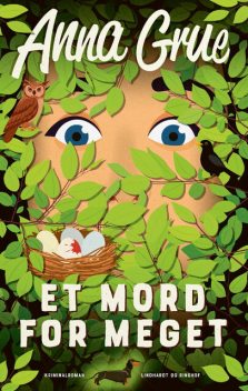 Et mord for meget, Anna Grue