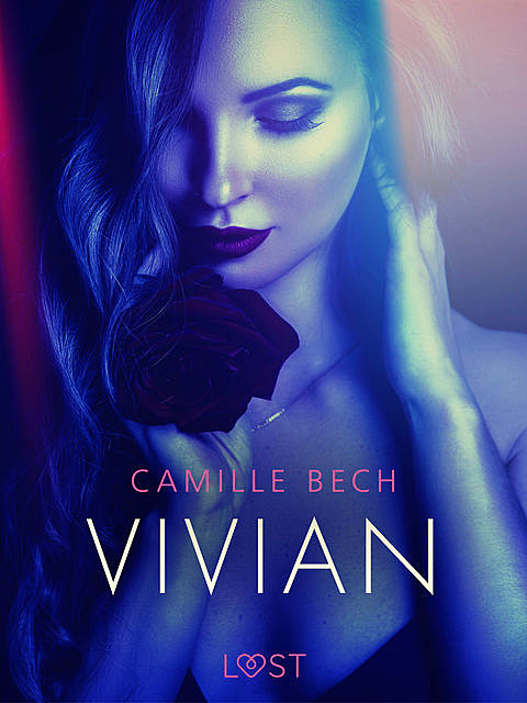 Vivian – erotisk novell, Camille Bech