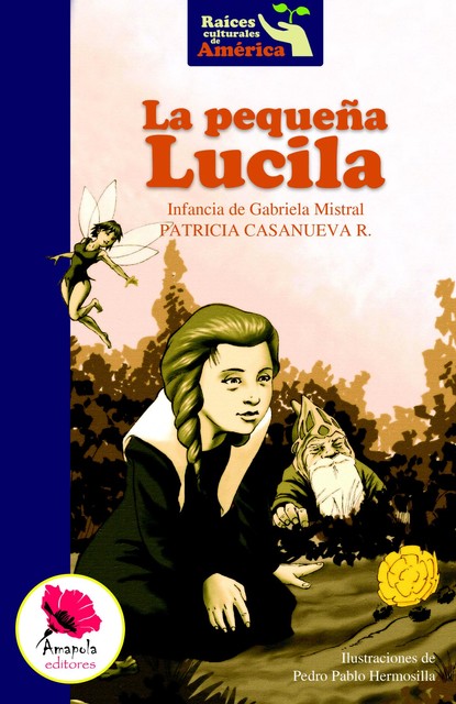 La pequeña Lucila, Patricia Casanueva
