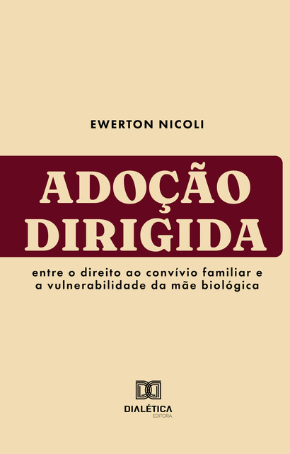 Adoção Dirigida, Ewerton Nicoli