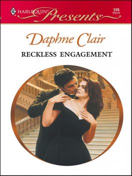 Reckless Engagement, Daphne Clair