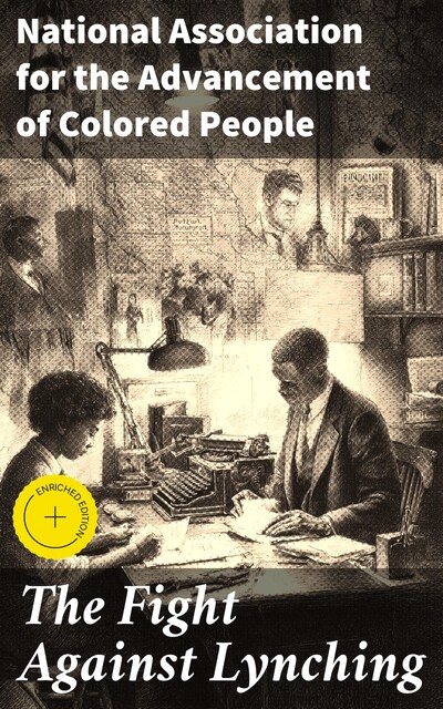 The Fight Against Lynching, National Association for the Advancement of Colored People