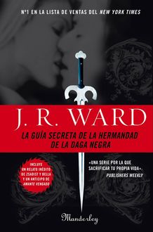 La Guía Secreta De La Hermandad De La Daga Negra, J.R. Ward
