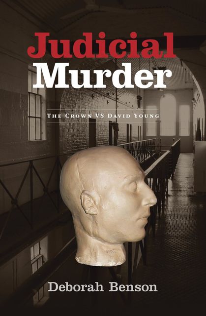 Judicial Murder, Deborah Benson