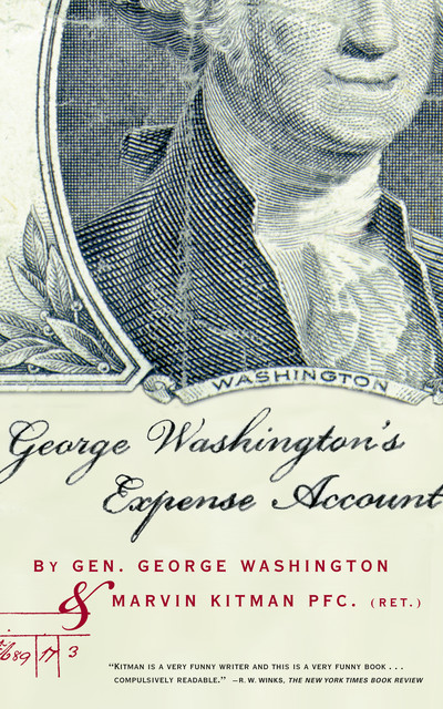 George Washington's Expense Account, Marvin Kitman