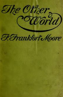 The Other World, Frank Moore