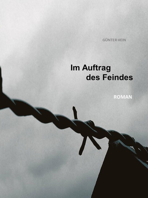 Im Auftrag des Feindes, Günter Hein