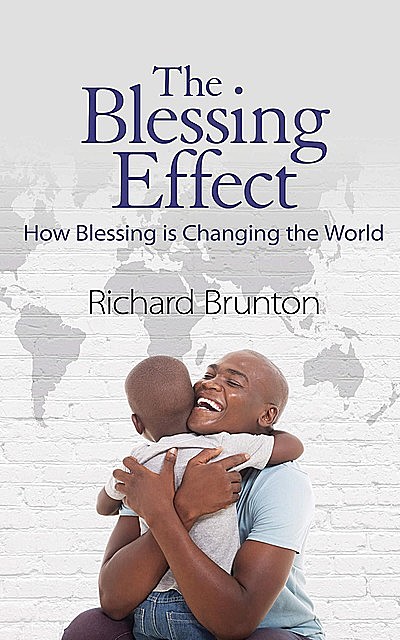 The Blessing Effect, Richard Brunton