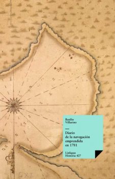 Diario de la navegación emprendida en 1781, Basilio Villarino