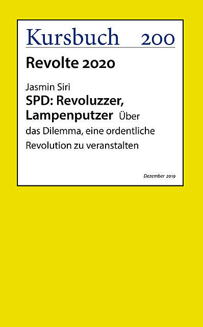 SPD: Revoluzzer, Lampenputzer, Jasmin Siri