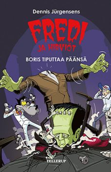Fredi ja hirviöt #1: Boris tiputtaa päänsä, Jesper W. Lindberg