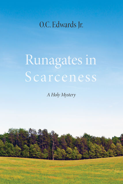 Runagates in Scarceness, O.C. Edwards
