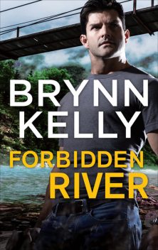 Forbidden River, Brynn Kelly