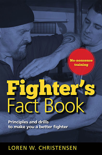 Fighter's Fact Book 1, Loren W. Christensen