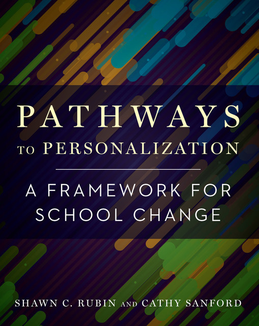 Pathways to Personalization, Cathy Sanford, Shawn C. Rubin