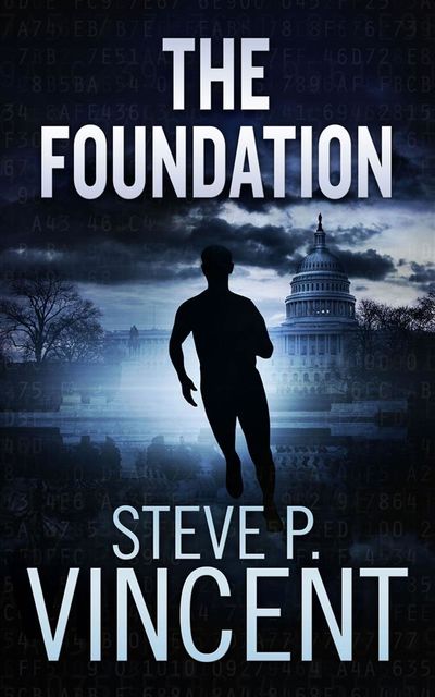 The Foundation: Jack Emery 1, Steve P. Vincent