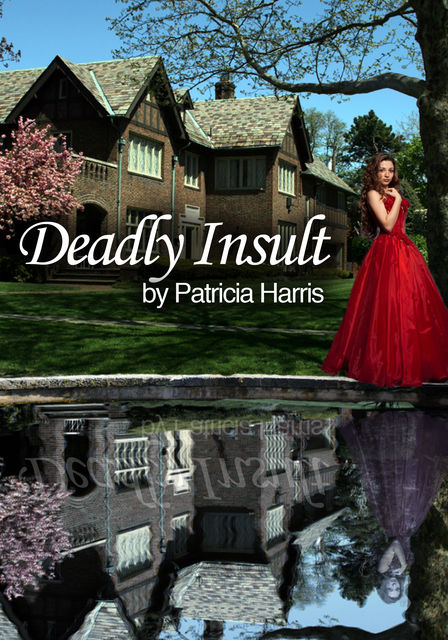 Deadly Insult, Patricia Harris