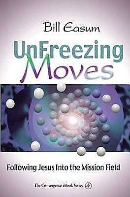 Unfreezing Moves, Bill Easum