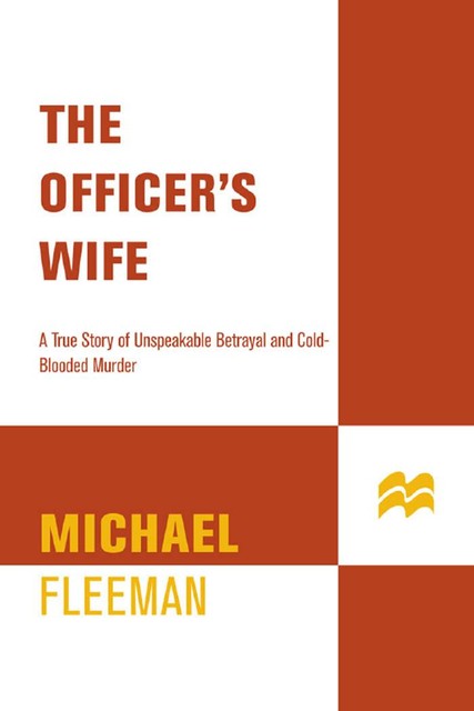 The Officer's Wife, Michael Fleeman