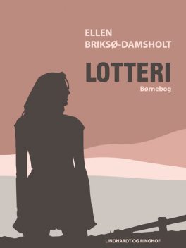 Lotteri, Ellen Briksø-Damsholt