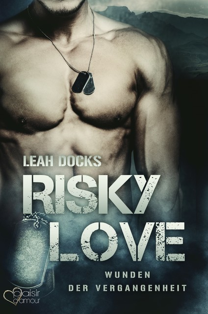 Risky Love: Wunden der Vergangenheit, Leah Docks