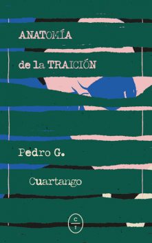Anatomía de la traición, Pedro Cuartango