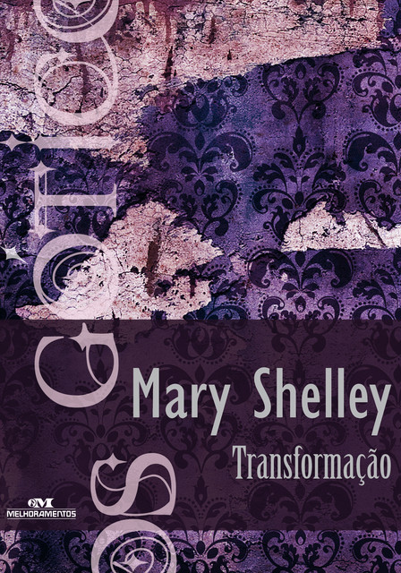 Transformação, Mary Shelley