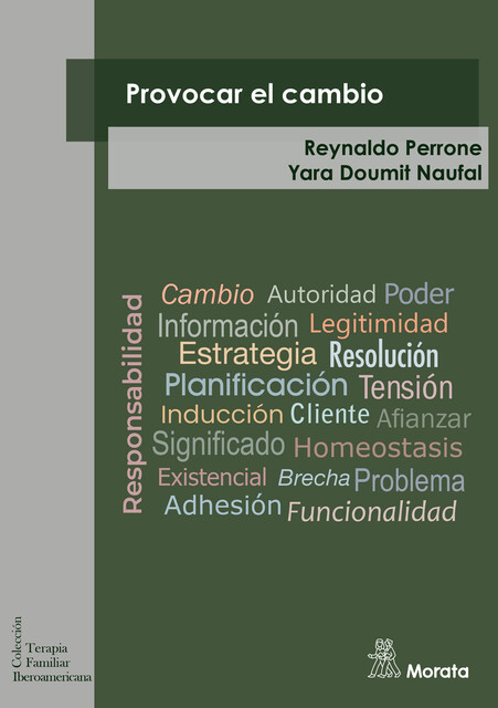 Provocar el cambio, Reynaldo Perrone, Yara Doumil Naufat