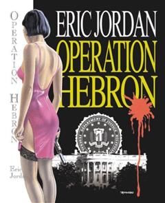 Operation Hebron, Eric Jordan