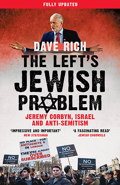 The Left's Jewish Problem, Dave Rich
