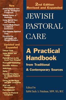 Jewish Pastoral Care 2/E, Rabbi Dayle A. Friedman