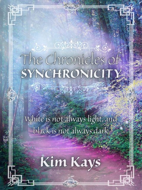 The Chronicles of Synchronicity, Kim Kays