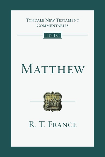 Matthew, R.T. France