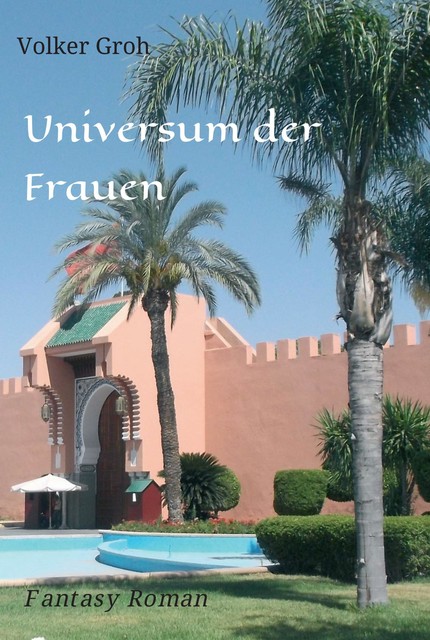 Universum der Frauen, Volker Groh