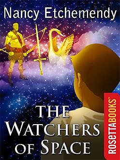 The Watchers of Space, Nancy Etchemendy