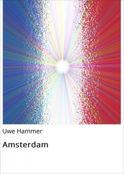 Amsterdam, Uwe Hammer
