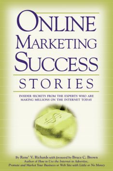 Online Marketing Success Stories, Rene Richards