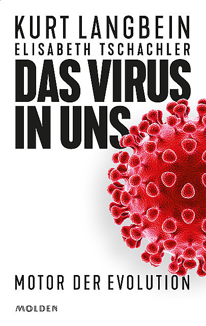Das Virus in uns, Elisabeth Tschachler, Kurt Langbein