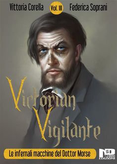 Victorian Vigilante (Vol. III), Federica Soprani e Vittoria Corella