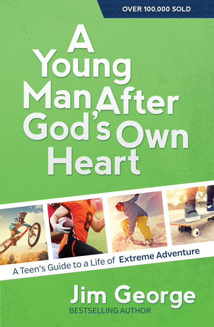 A Young Man After God's Own Heart, Jim George