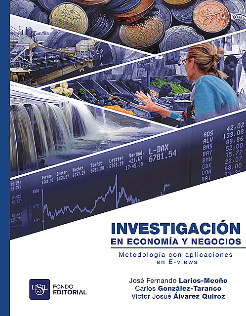 Investigación en economía y negocios, José Fernando Larios-Meoño, Víctor Josúe Álvarez Quiroz, Carlos González-Taranco