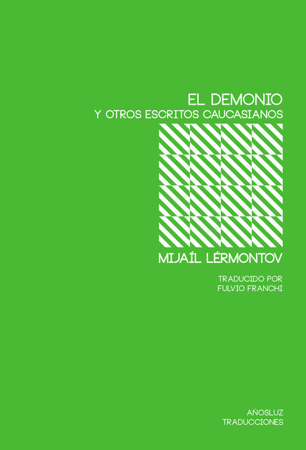 El Demonio y otros escritos caucasianos, M.Y. Lérmontov