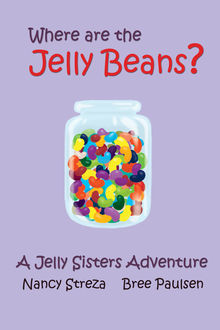 The Jelly Bean Sisters, Nancy Streza