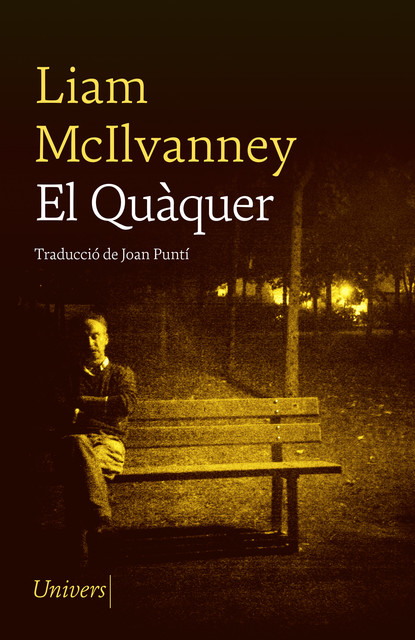 El Quàquer, Liam McIlvanney