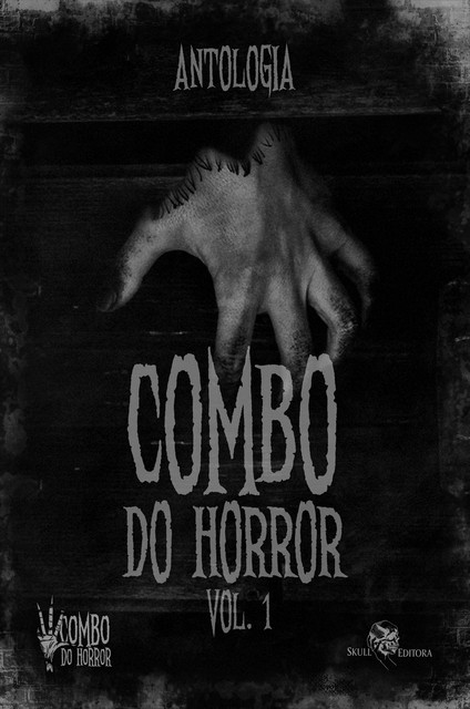 Combo do Horror, Gabriel Cordeiro, Felipe Lima, Gabriel Madalena, Diego Sousa, Ander Navarro, Lilo Rodrigues