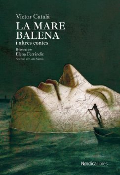 La mare balena i altres contes, Víctor Català
