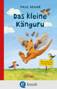 Das kleine Känguru. Alle Geschichten in einem Band, Paul Maar