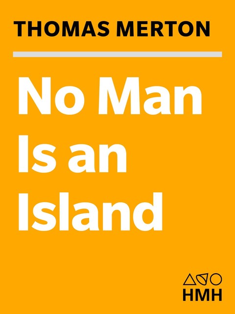 No Man Is an Island, Thomas Merton