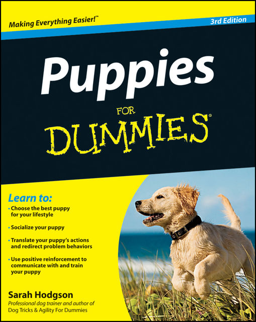 Puppies for Dummies, 3rd Edition, Sarah Hodgson